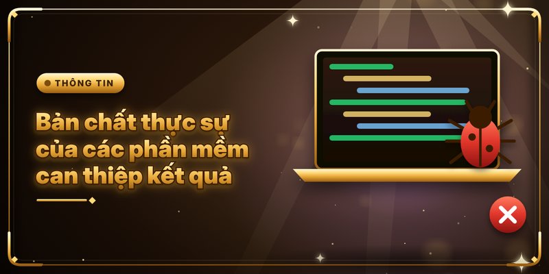 Bản chất thực sự của các phần mềm can thiệp kết quả